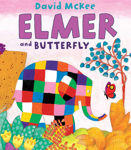 Elmer and the Butterfly by David McKee