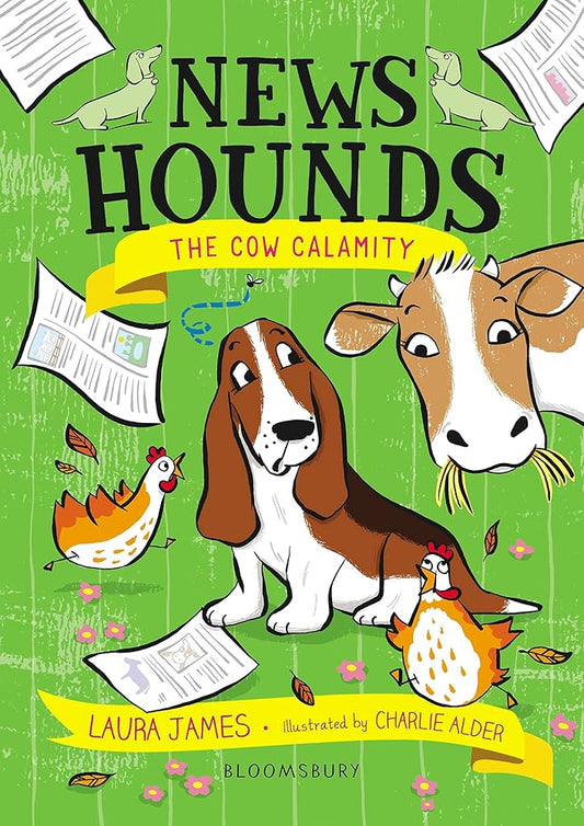 The News Hounds - The Cow Calamity by Laura James