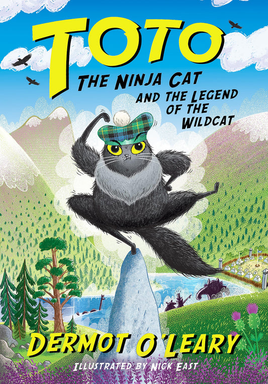 Toto - The Ninja Cat and the Legend of the Wildcat by Dermot O’Leary