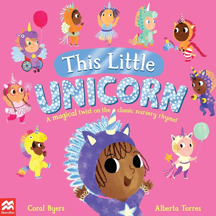 This Little Unicorn by Coral Byers & Alberta Torres