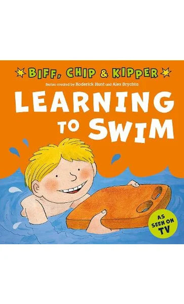 Biff, Chip & Kipper - Learning to Swim (as seen on TV)