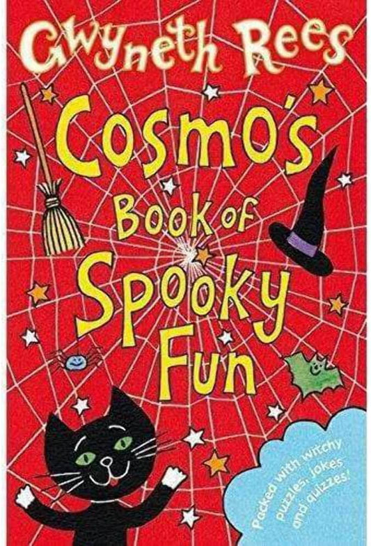 Cosmo’s Book of Spooky Fun by Gwyneth Rees