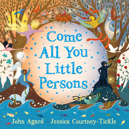 Come All You Little Persons by John Agard & Jessica Courtney-Tickle