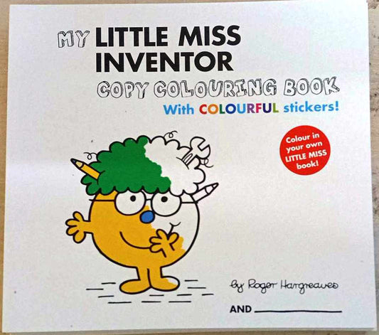 Little Miss Inventor Copy Colouring Book (with Colourful Stickers!)