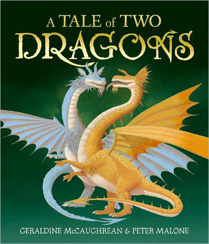 A Tale of Two Dragons by Geraldine McCaughrean (Gold Shiny Cover)