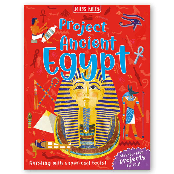 Project Ancient Egypt - Bursting with super-cool facts!