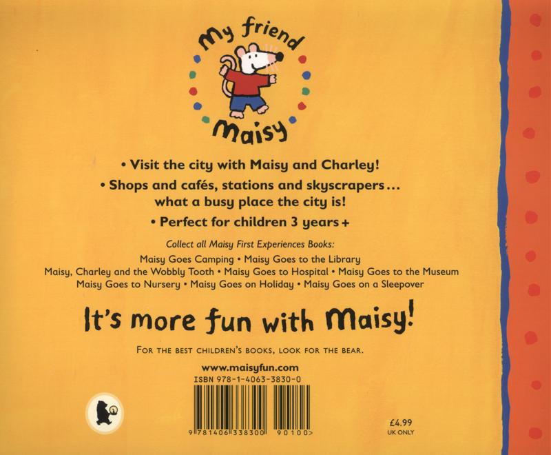 Maisy Goes to the City - A Maisy First Experiences Book by Lucy Cousins
