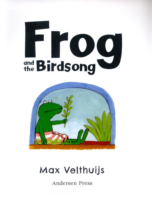 Frog and the Birdsong by Max Velthuijs