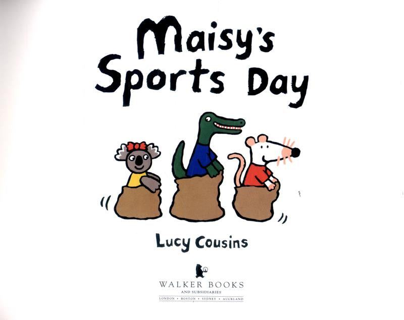 Maisy’s Sports Day - A Maisy First Experiences Book by Lucy Cousins