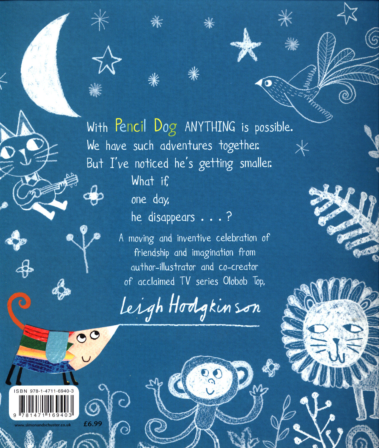Rear cover of Pencil Dog book. With Pencil Dog ANYTHING is possible.