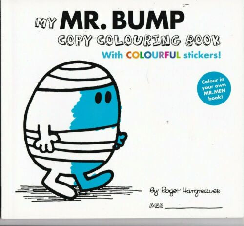 Mr. Bump Copy Colouring Book with Colourful Stickers by Roger Hargreaves