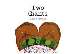Two Giants by Michael Foreman