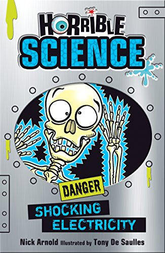 Horrible Science - Shocking Electricity by Nick Arnold