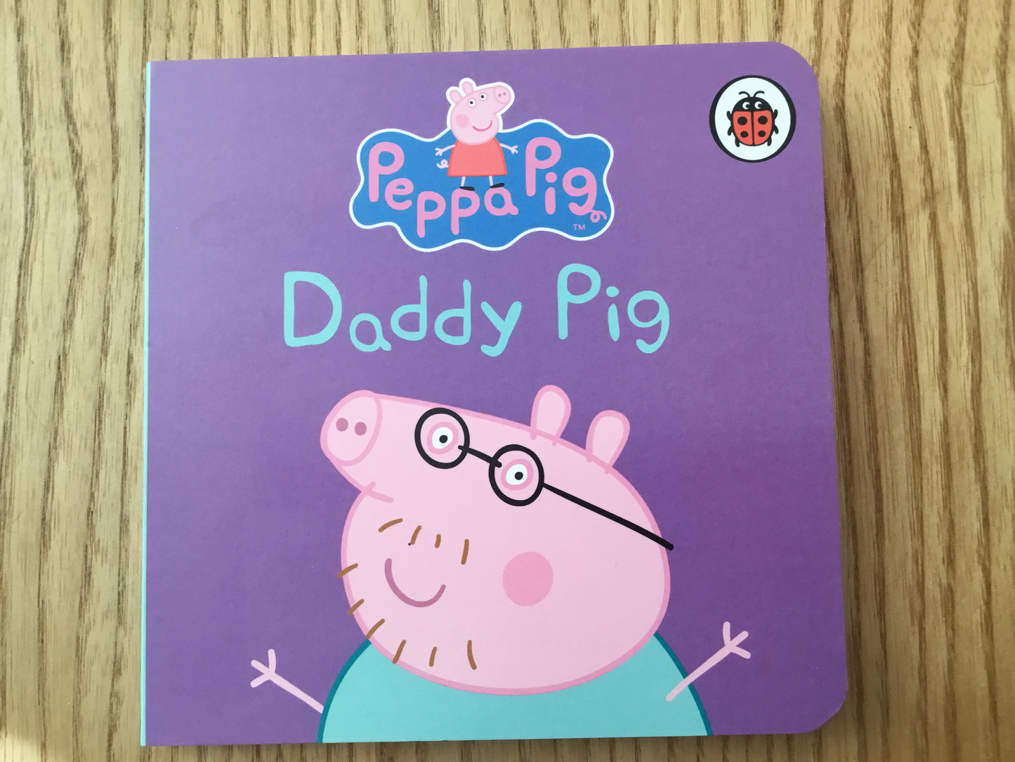 Daddy Pig - Peppa Pig Board Book