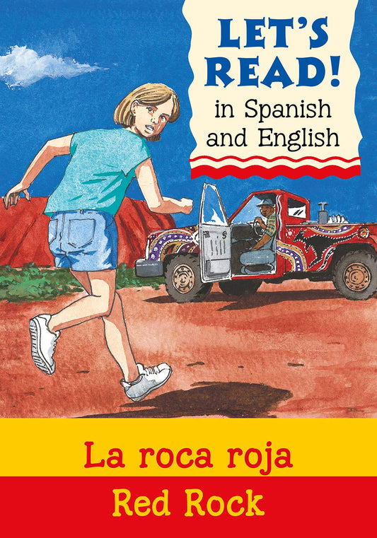 Let's Read in Spanish and English Bilingual - La Roca Roja / Red Rock