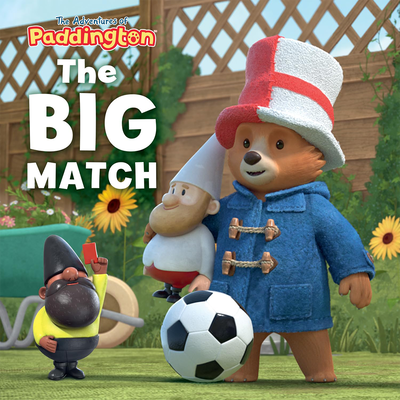 Paddington Bear - The Big Match