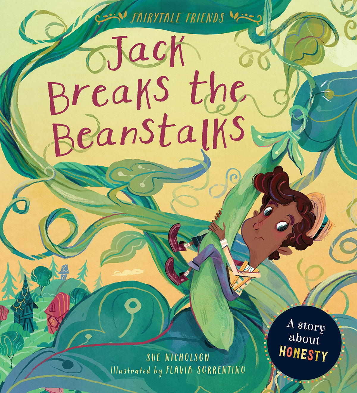 Jack Breaks the Beanstalks - A Story about Honesty