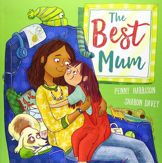 The Best Mum by Penny Harrison & Sharon Davey