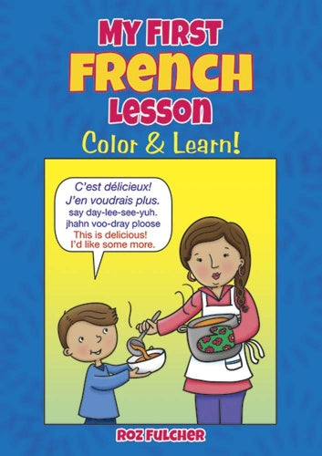 My First French Lesson Colour & Learn by Rob Fulcher