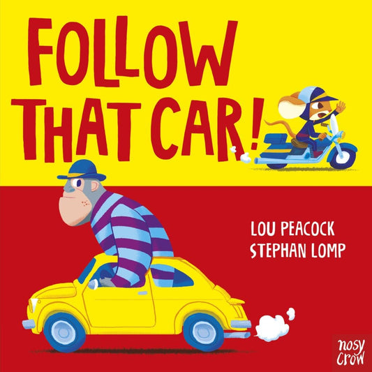 Follow That Car! A Search & Find Crazy Storybook by Lou Peacock