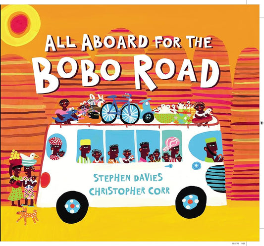 All Aboard for the Bobo Road by Steven Davis