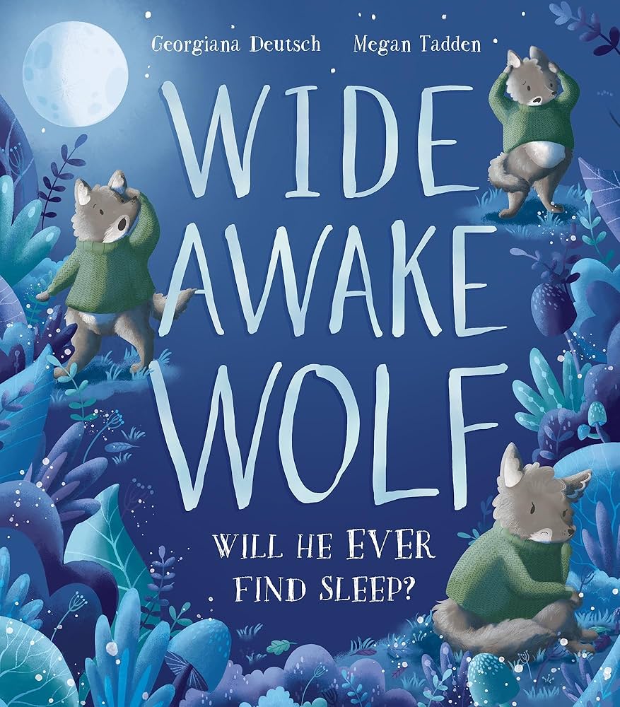 Wide Awake Wolf - Will He Ever Find Sleep?
