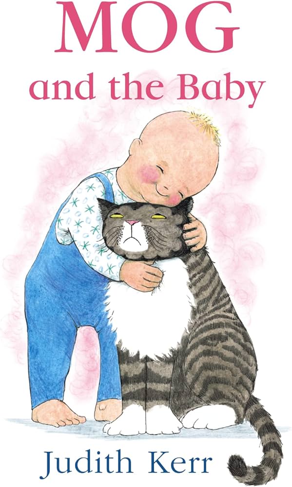 Mog & The Baby by Judith Kerr (GOBBLEDY DELUXE SPECIAL)