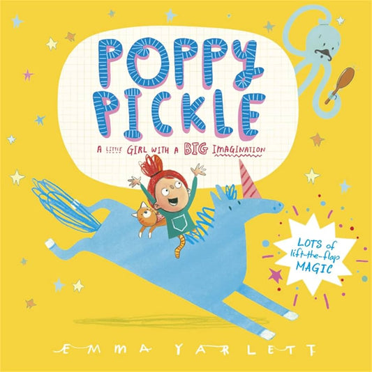 Poppy Pickle - The Girl with the Big Imagination (with lots of giant lift the flaps magic!)