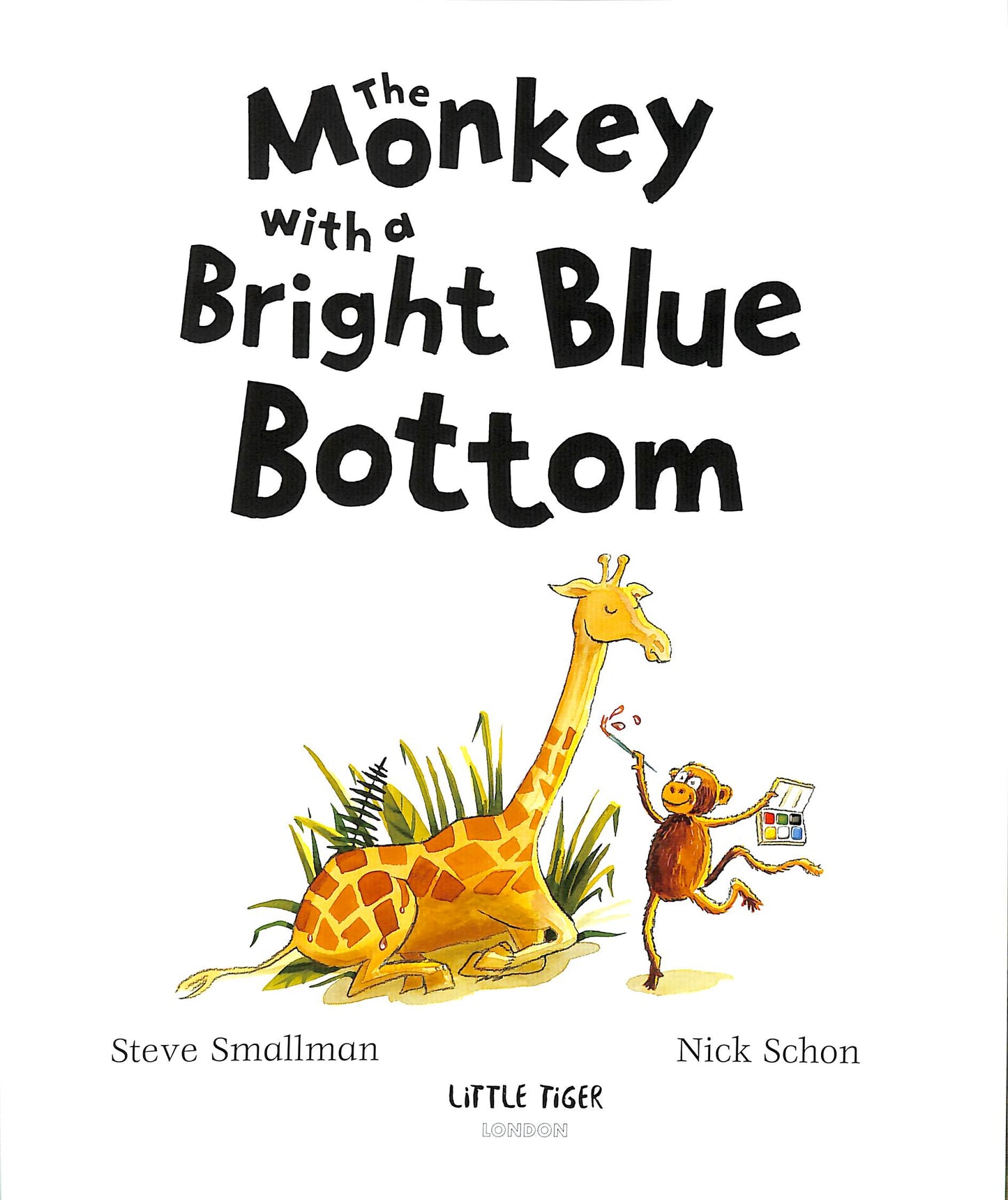The Monkey with a Bright Blue Bottom by Steve Smallman
