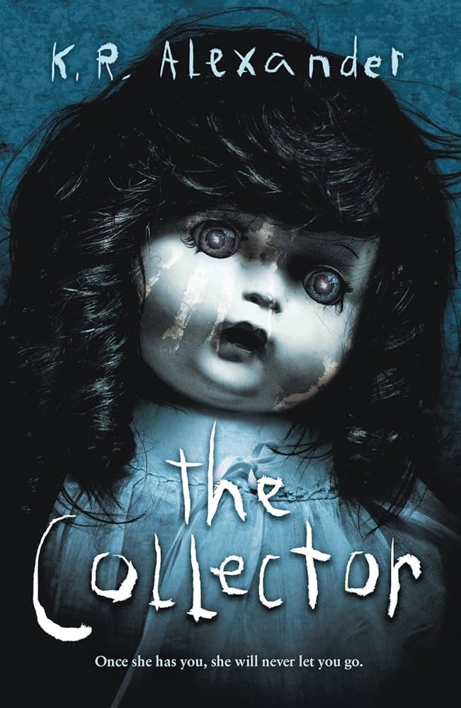 The Collector by K.R Alexander