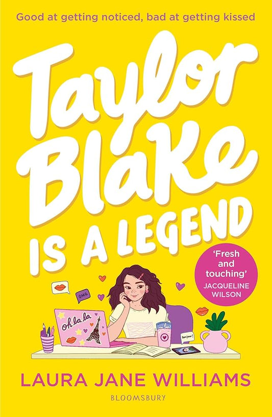 Taylor Blake is a Legend by Laura Jane Williams