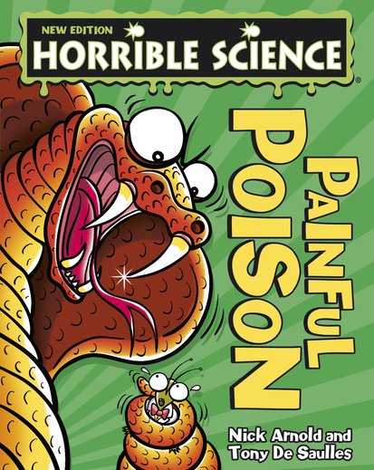 Horrible Science - Painful Poison
