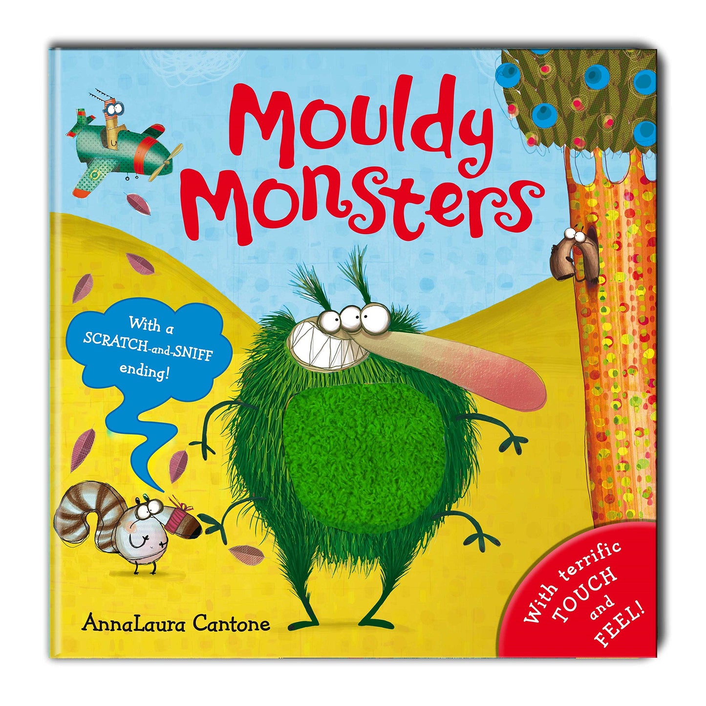 Mouldy Monsters - Touch & Feel Book with a Scratch & Sniff Ending!
