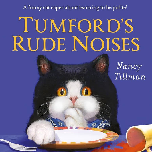 Tumford’s Rude Noises by Nancy Tillman