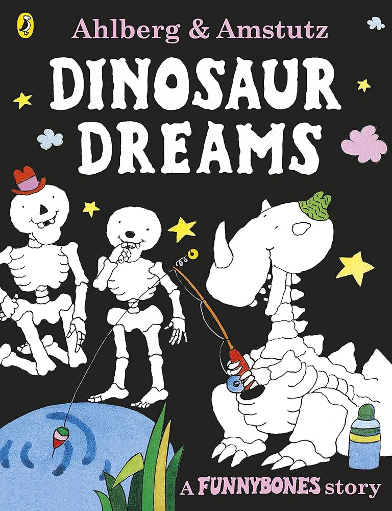 Dinosaur Dreams (Funnybones) by Allan Ahlberg