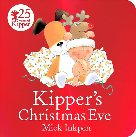 Kipper’s Christmas Eve by Mick Inkpen