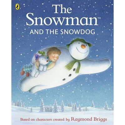 The Snowman and the Snowdog by Raymond Briggs