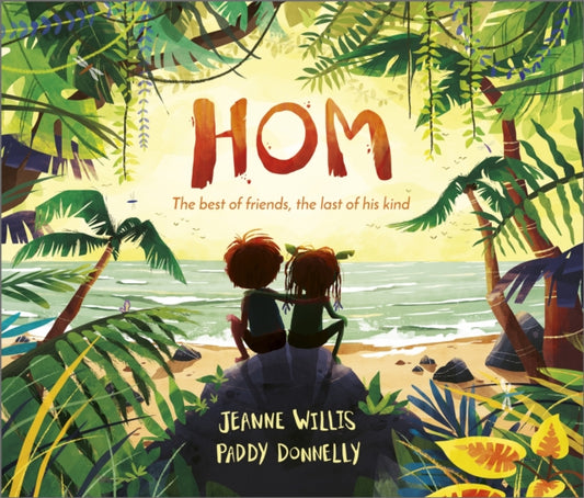 Hom by Jeanne Willis & Paddy Donnelly