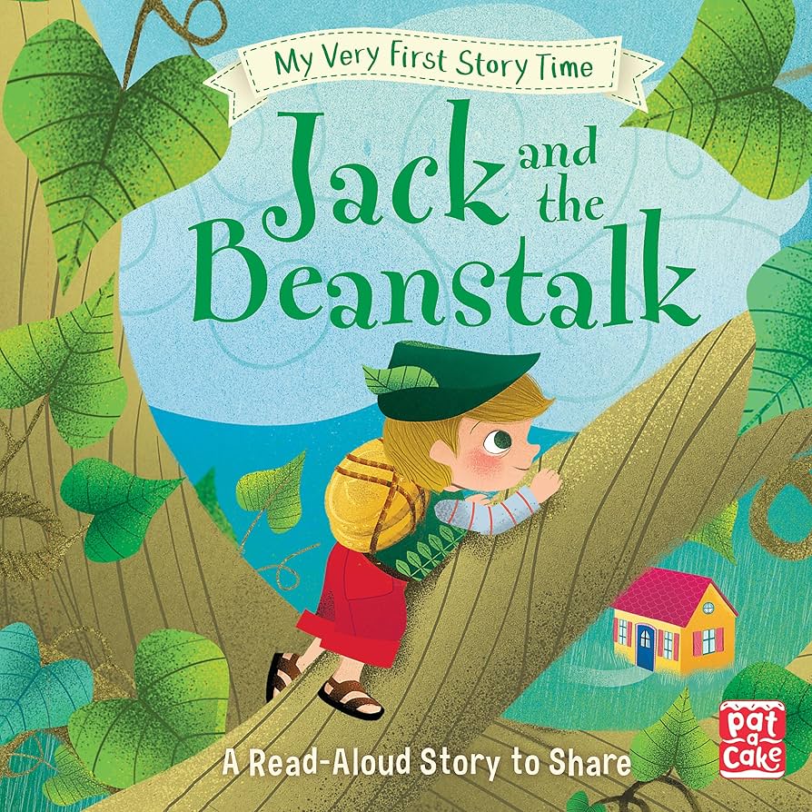 Jack and the Beanstalk - My Very First Storytime (A Read Aloud Story to Share)