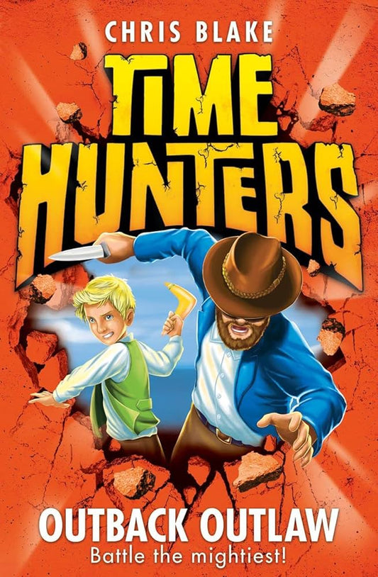 Time Hunters - Outback Outlaw by Chris Blake