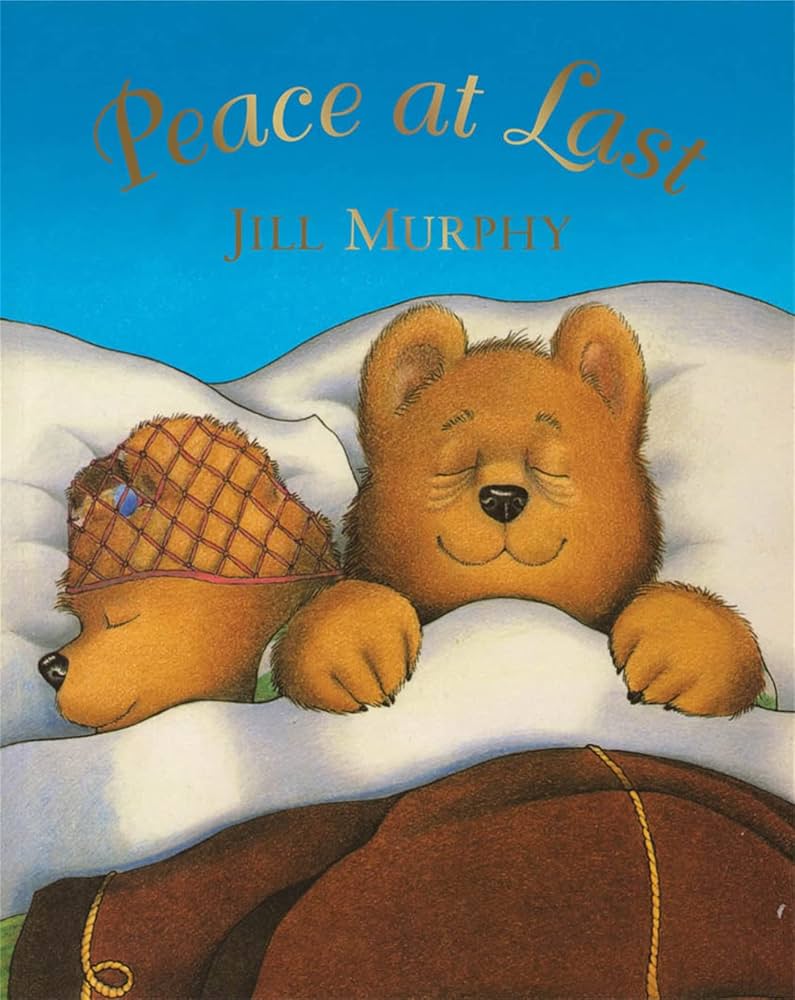 Peace at Last by Jill Murphy