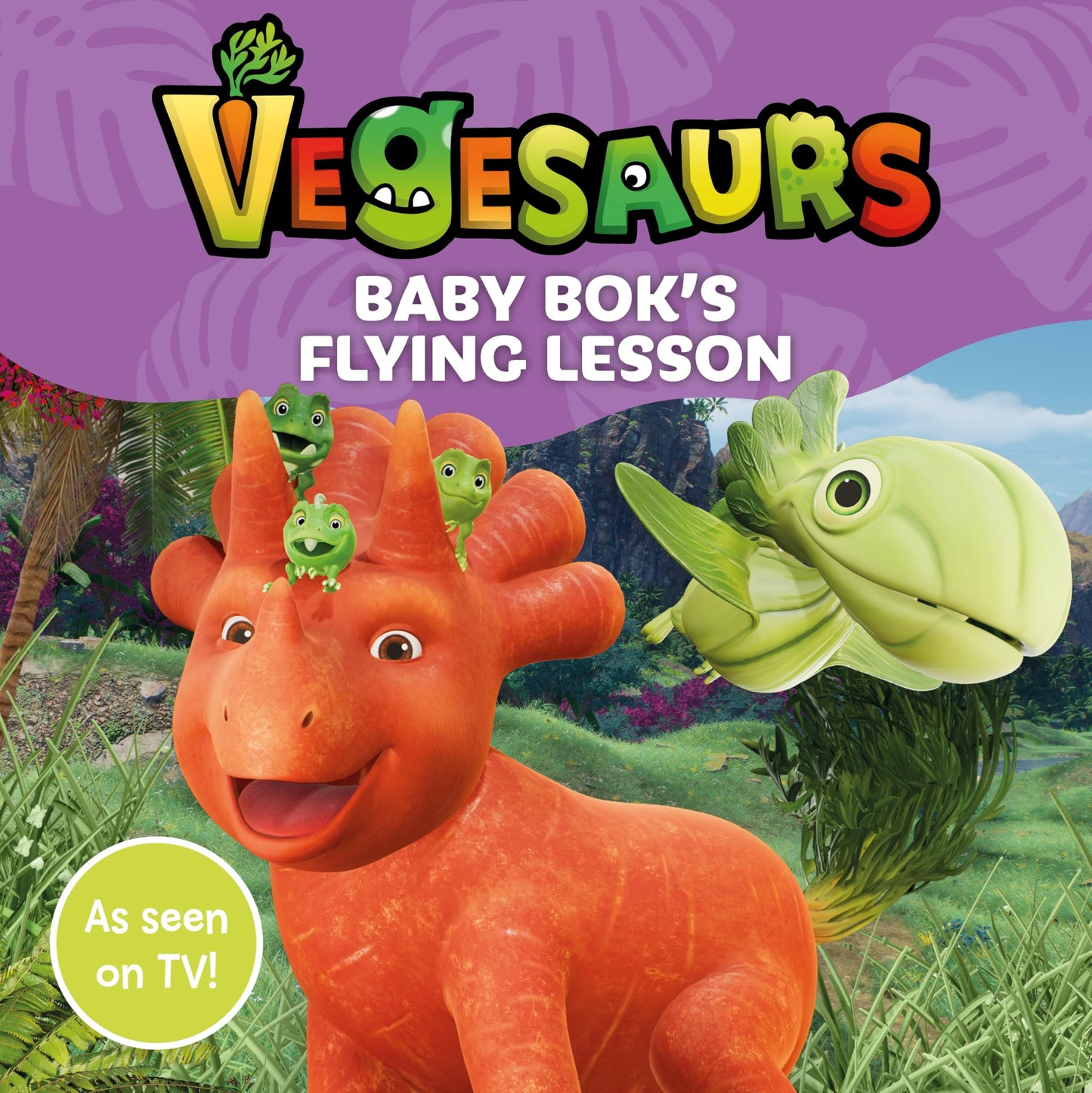 Vegesaurs - Baby Bok’s Flying Lesson (as seen on Tv