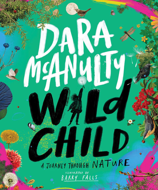 Wild Child - A Journey Through Nature by Dara McAnulty