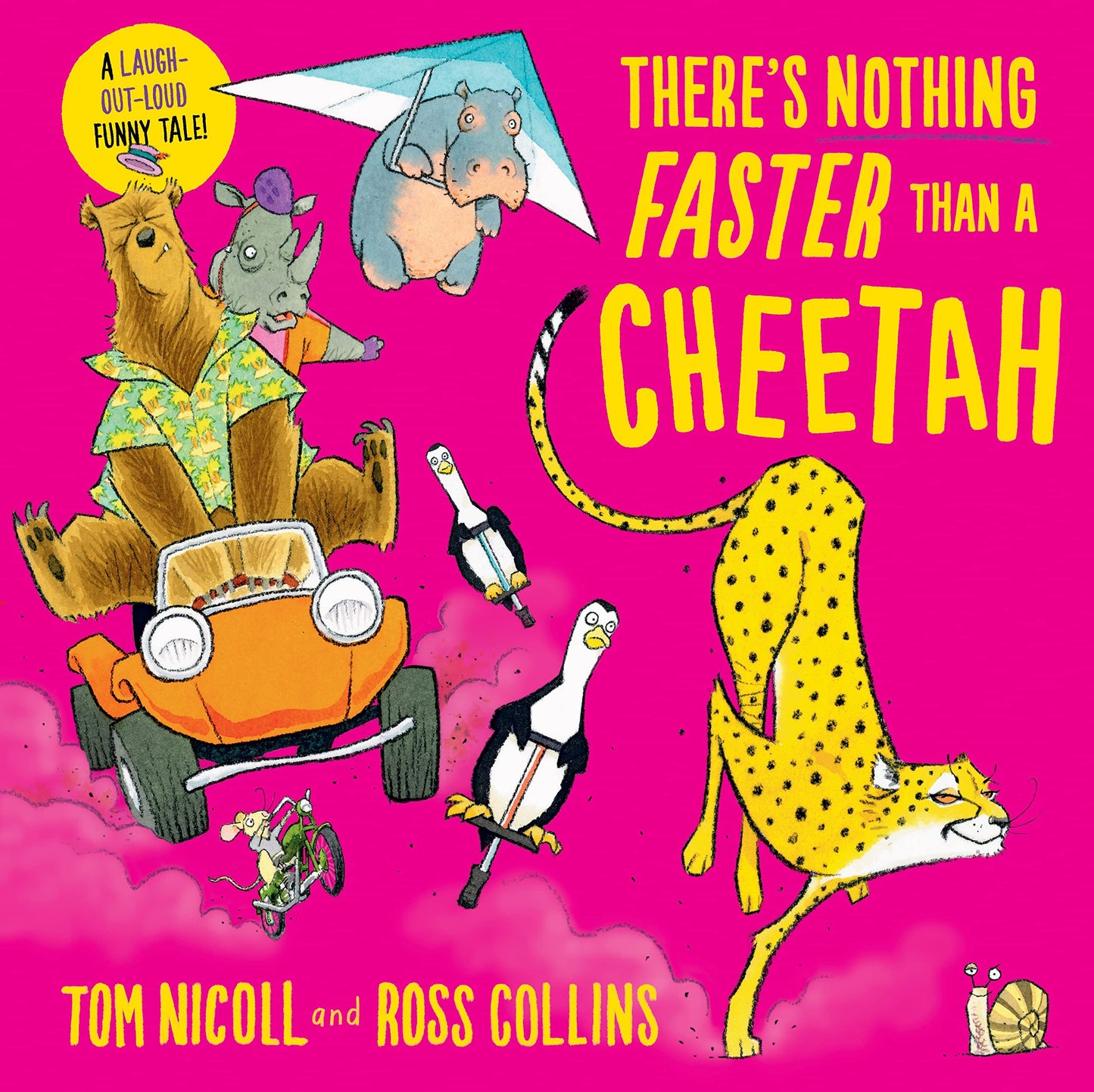 There’s Nothing Faster than a Cheetah by Nicoll & Ross Collins