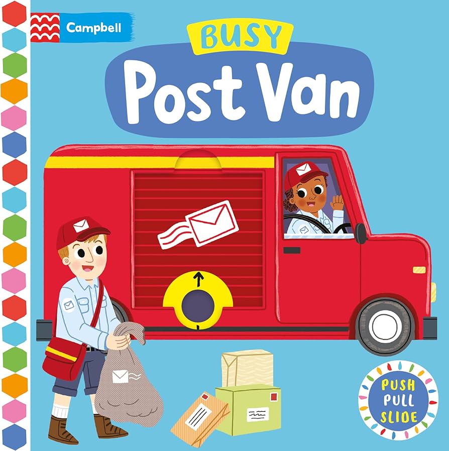 Busy Post Van - A PUSH PULL SLIDE Board Book