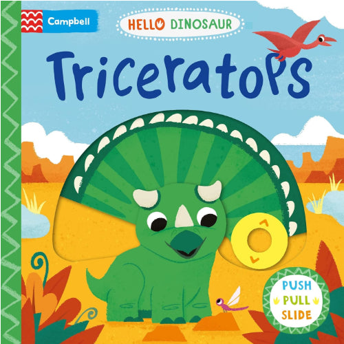 Hello Dinosaur Tricerarops - First Explorers PUSH PULL SLIDE (Board Book)