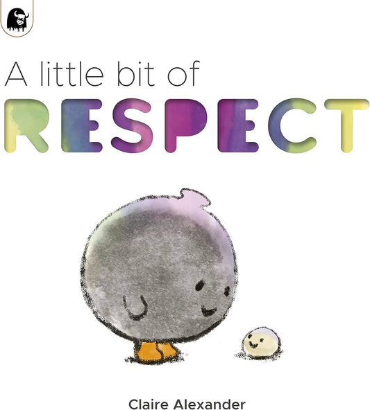 A Little Bit of Respect by Claire Alexander