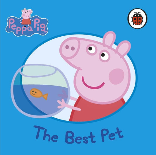 The Best Pet - Peppa Pig Board Book