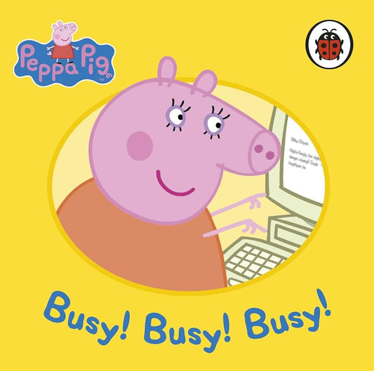 Busy! Busy! Busy! - Peppa Pig Board Book