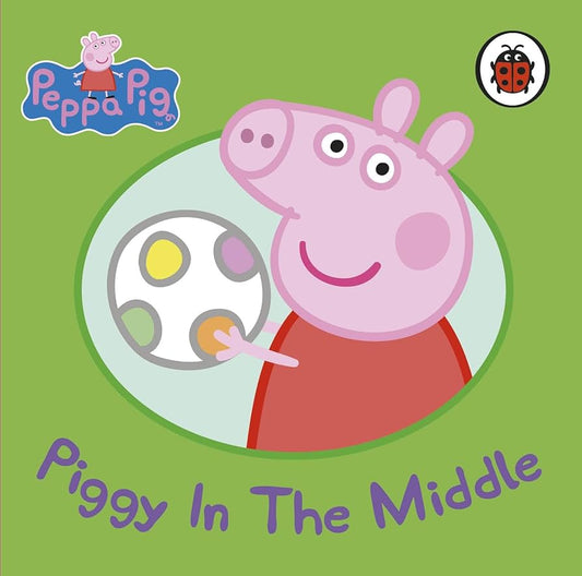 Piggy in the Middle - Peppa Pig Board Book